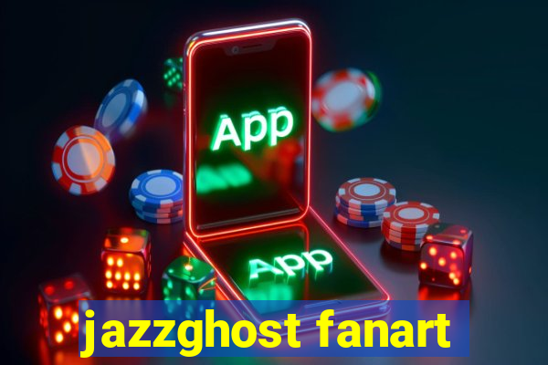 jazzghost fanart